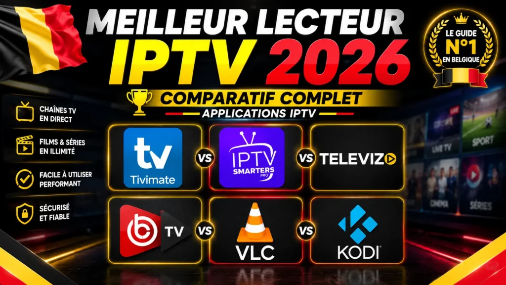 Meilleur lecteur IPTV 2026