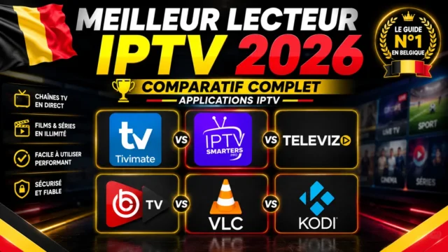 Meilleur lecteur IPTV 2026